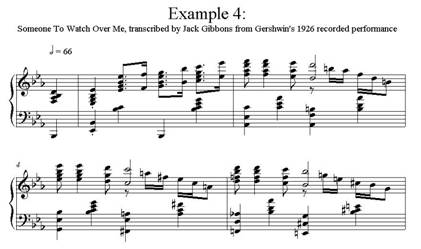 Gershwin Example 4: Someone To Watch Over Me, transcribed by Jack Gibbons from Gershwin's 1926 recorded performance